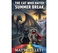The Cat Who Hated Summer Break