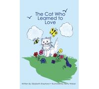 The Cat Who Learned to Love