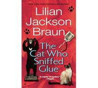 The Cat Who Sniffed Glue: 8