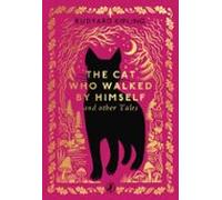 The Cat Who Walked By Himself And Other Tales (ebook)