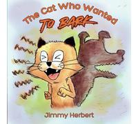 The Cat Who Wanted To Bark