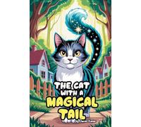 The Cat With a Magical Tail