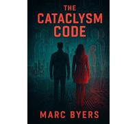 The Cataclysm Code (The Faraday Light Trilogy)