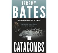 The Catacombs: 2 (World's Scariest Places)