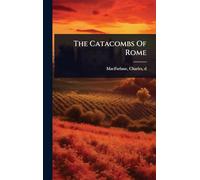 The Catacombs Of Rome