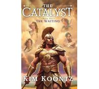 The Catalyst: Book One: The Waiting: 1