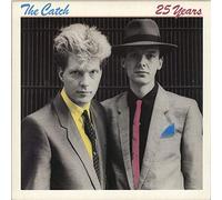 The Catch ['80S Pop Duo] - 25 YEARS 7 INCH (7" VINYL 45) GERMAN METRONOME 1983