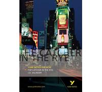 The Catcher in the Rye (York Notes)