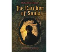 The Catcher of Souls (The Cursed Arts)