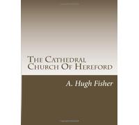 The Cathedral Church of Hereford