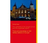 The Cathedral Of The Winged Wheel And The Sugarbeet Station (ebook)