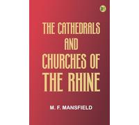 The Cathedrals and Churches of the Rhine
