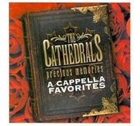 The Cathedrals - Precious Memories: A Cappella Favorites
