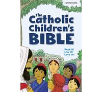 The Catholic Children's Bible, Revised (Paperback): Good New Translation