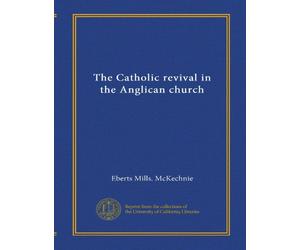 The Catholic revival in the Anglican church