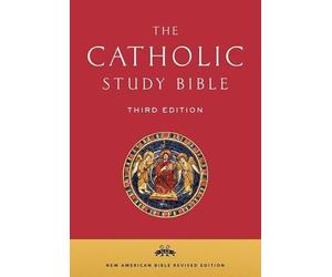 The Catholic Study Bible: The New American Bible