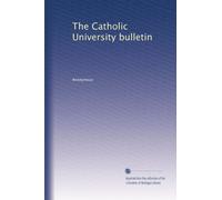 The Catholic University bulletin: Volume 1