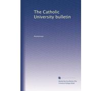 The Catholic University bulletin: Volume 18