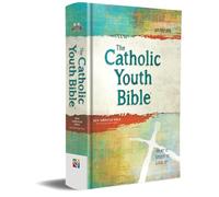 The Catholic Youth Bible, 4th Edition, Nabre: New American Bible Revised Edition: Catholic Youth Bible, New American Bible Revised Edition