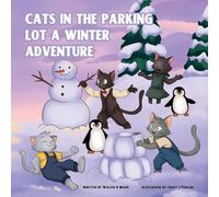 The Cats in the Parking Lot - The Winter Adventure