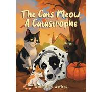 The Cat's Meow, A Catastrophe