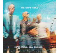 The Cat's Table - Supernatural Soul Charade [Vinilo]