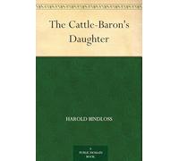 The Cattle-Baron's Daughter