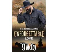 The Cattleman's Unforgettable Love (MacFarland Ranch)