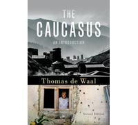 The Caucasus: An Introduction