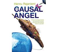 The Causal Angel (Jean Le Flambeur) – Gollancz
