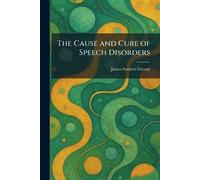 The Cause and Cure of Speech Disorders