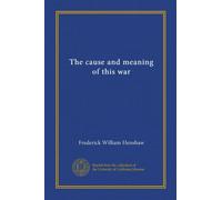 The cause and meaning of this war