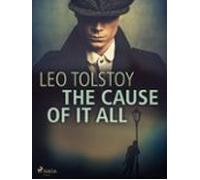 The Cause Of It All (ebook)