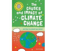 The Causes and Impact of Climate Change: And How to Protect Our Planet (Very Short Introduction for Curious Young Minds)