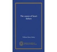 The causes of heart failure