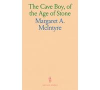The Cave Boy, of the Age of Stone