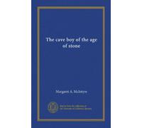 The cave boy of the age of stone