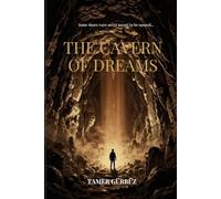 The Cavern of Dreams: Some doors were never meant to be opened…