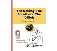 The Ceiling, The Scroll, and The Glitch