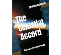 The Celestial Accord: The race for the Aeon Seeds