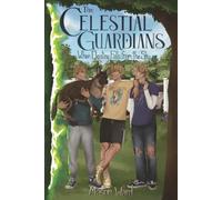 The Celestial Guardians: When Destiny Falls from the Sky