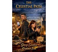 The Celestial Path: 1 (The Harper & Osbourne Investigations)