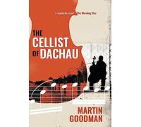 The Cellist of Dachau