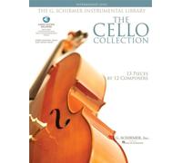 The cello collection - intermediate (book/online audio) +telechargement: Intermediate Level / G. Schirmer Instrumental Library