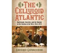 The Celluloid Atlantic: Hollywood, Cinecittà, and the Making of the Cinema of the West, 1943-1973 (SUNY series, Horizons of Cinema)