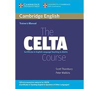 The CELTA Course Trainer's Manual: Certificate in English Language Teaching to Adults (CAMBRIDGE)