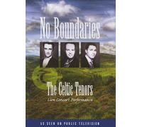 The Celtic Tenors: No Boundaries - Live Concert Performance