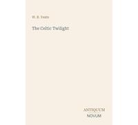 The Celtic Twilight