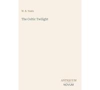 The Celtic Twilight