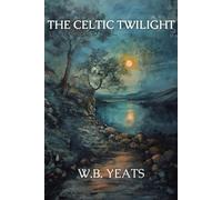 The Celtic Twilight, Illustrated